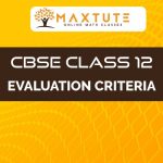 CBSE Class 12 Evaluation Criteria 201